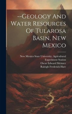 --geology And Water Resources Of Tularosa Basin, New Mexico - Meinzer, Oscar Edward
