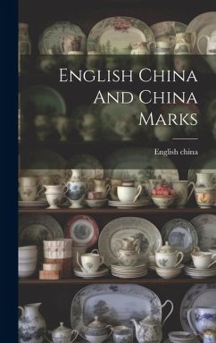 English China And China Marks - China, English