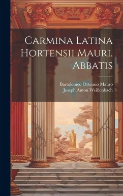 Carmina Latina Hortensii Mauri, Abbatis - Mauro, Bartolomeo Ortensio