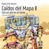 Caídos del Mapa II. Con un pie en el micro (MP3-Download) Caídos del Mapa II. Con un pie en el micro (MP3-Download)