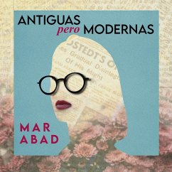 Antiguas pero modernas (MP3-Download) - Abad, Mar