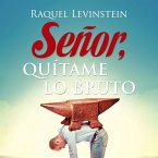 Señor, quítame lo bruto (MP3-Download)