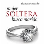 Mujer soltera busca marido (MP3-Download)
