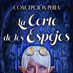 La corte de los espejos (MP3-Download) - Perea, Concepción