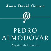 Pedro Almodóvar. Alguien del montón (MP3-Download)