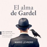 El alma de Gardel (MP3-Download) El alma de Gardel (MP3-Download)