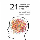 21 creencias que nos amargan la vida (MP3-Download)