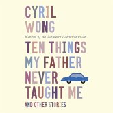 Ten Things My Father Never Taught Me and Other Stories (MP3-Download)