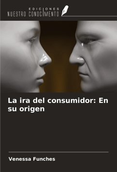 Cover La ira del consumidor: En su origen