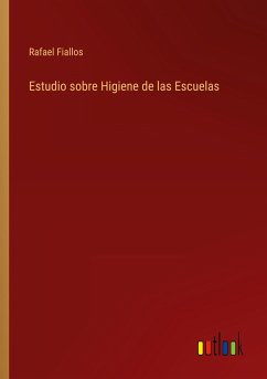 Estudio sobre Higiene de las Escuelas