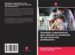 Questões ergonómicas que afectam a prestação de serviços dos professores - Wanjiru Gitumu, Margaret;Macharia, Michael