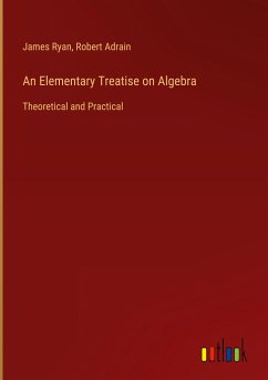 An Elementary Treatise on Algebra