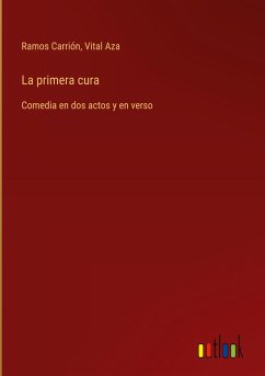 La primera cura - Carrión, Ramos; Aza, Vital