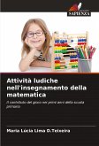 Attività ludiche nell'insegnamento della matematica