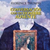 Conversación con un hombre ausente (MP3-Download)