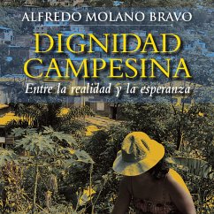 Cover Dignidad campesina. Entre la realidad y la esperanza (MP3-Download)