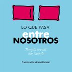 Lo que pasa entre nosotros. Terapia sexual con Gestalt (MP3-Download)