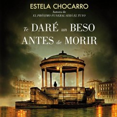 Te daré un beso antes de morir (MP3-Download) - Chocarro, Estela