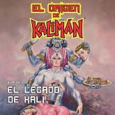 El origen de Kalimán. El Legado de Kali, parte 3 (MP3-Download)