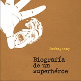 Biografía de un superhéroe (MP3-Download) Biografía de un superhéroe (MP3-Download)