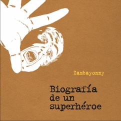 Biografía de un superhéroe (MP3-Download) Cover Biografía de un superhéroe (MP3-Download)