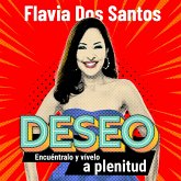 Deseo. Encuéntralo y vívelo a plenitud (MP3-Download)