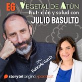 Mitos dietéticos, con Boticaria García E6. Vegetal de atún. Nutrición y salud con Julio Basulto (MP3-Download)