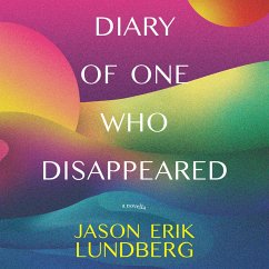 Diary of One Who Disappeared (MP3-Download) - Lundberg, Jason Erik