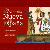 De Tenochtitlan a la Nueva España (MP3-Download) De Tenochtitlan a la Nueva España (MP3-Download)