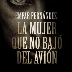 La mujer que no bajó del avión (MP3-Download) - Fernández, Empar