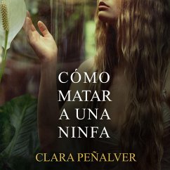 Cómo matar a una ninfa (MP3-Download) - Peñalver, Clara