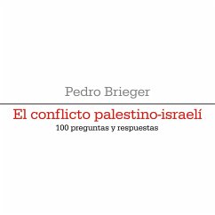 El conflicto palestino-israelí (MP3-Download) - Brieger, Pedro
