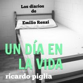 Los diarios de Emilio Renzi. Un día en la vida (MP3-Download)