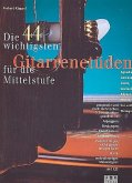 Die 44 wichtigsten Gitarrenetüden für die Mittelstufe (+CD) Die 44 wichtigsten Gitarrenetüden für die Mittelstufe (+CD)