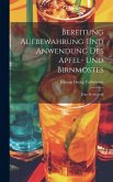 Bereitung Aufbewahrung Und Anwendung Des Apfel- Und Birnmostes: Eine Preisschrift