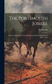 The Portsmouth Jubilee: The Reception Of The Sons Of Portsmouth Resident Abroad, July 4, 1853