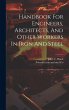 Handbook For Engineers, Architects, And... - Bild 1