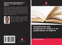 Sexualização das mulheres na música e na publicidade na Nigéria - Jemisenia, John