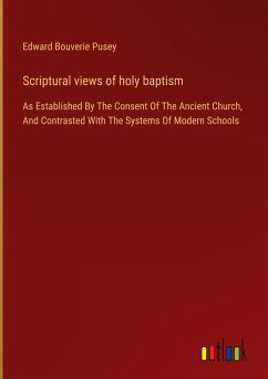 Scriptural views of holy baptism