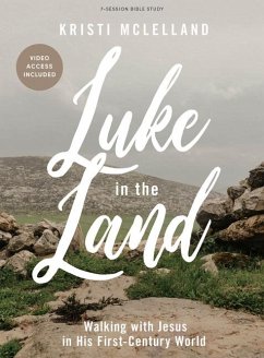 Luke in the Land - Bible Study Book with Video Access - McLelland, Kristi