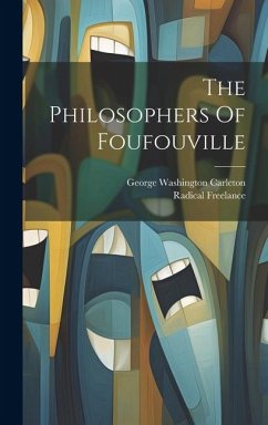 The Philosophers Of Foufouville - Freelance, Radical