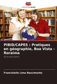 PIBID/CAPES : Pratiques en géographie, Boa Vista - Roraima