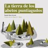 La tierra de los abetos puntiagudos... - Bild 1