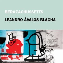 Berazachussetts (MP3-Download) - Blacha, Leandro Ávalos