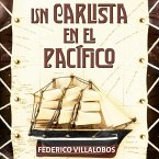 Un carlista en el Pacífico (MP3-Download)