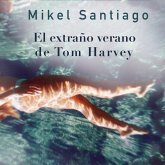 El extraño verano de Tom Harvey (MP3-Download)