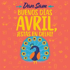 Cover Buenos días, Avril ¡Estás en Delhi! (MP3-Download)