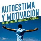 Autoestima y motivación. Valores para el desarrollo personal (MP3-Download)