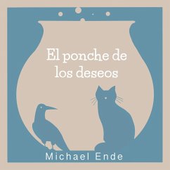 El ponche de los deseos (MP3-Download) - Ende, Michael