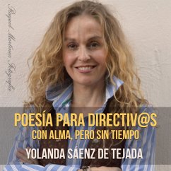 Poesía para directiv@s con alma, pero sin tiempo (MP3-Download) - de Tejada, Yolanda Saenz